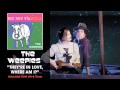 The Weepies - They're In Love, Where Am I ...