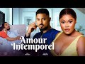 AMOUR INTEMPOREL Nollywood Film Complet En Français 2024