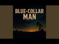 Blue Collar Man