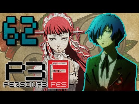 Persona 3 FES [Part 62] - Persona Suppressants - Playthrough Commentary