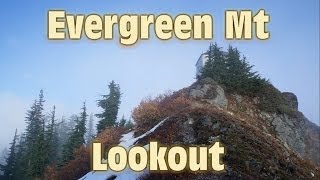 Evergreen Mountain Lookout, Snoqualmie National Forest.