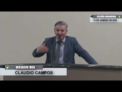 CMBTE - USO DE TRIBUNA PELO VEREADOR CLAUDIO CAMPOS - MDB  NA SESSÃO INAUGURAL DE 10/01/2025