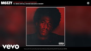 Mozzy - Tomorrow Ain't Promised (Audio) ft. Rexx Life Raj, Boosie Badazz, E Mozzy