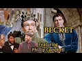 Beauty So Ancient 001 — St. Thomas Becket with Philip Campbell