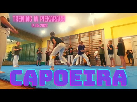 Capoeira - trening w Piekarach 13.05.2022