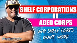 Shelf Corporations or Aged Corps For Business Credit 2021 | Why Shelf Corps Don't Work?
