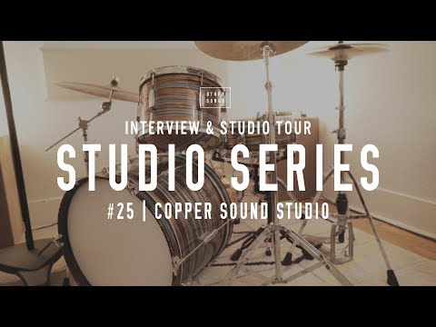 Studio Tours: Copper Sound Studio - (New 2020 Studio Tours Coming Soon!)