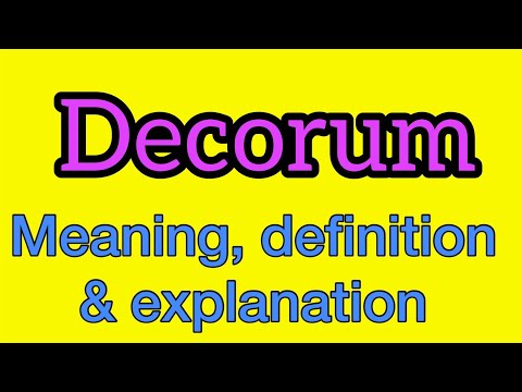 Decorum meaning | what is decorum | what does decorum mean