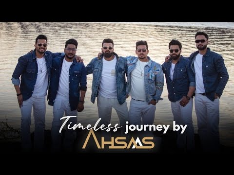 Timeless Journey By Ahsaas | Mashup - 2025
