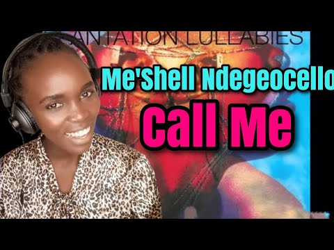 FIRST TIME HEARING Me'Shell Ndegéocello - Call Me | REACTION