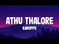 Athu Thalore Lyrics Karuppu La Justice N Est Pas La Sai Abhyankkar