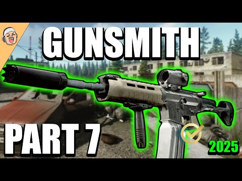 Gunsmith Part 7 2025 NEW - Mechanic Task Guide - Escape From Tarkov