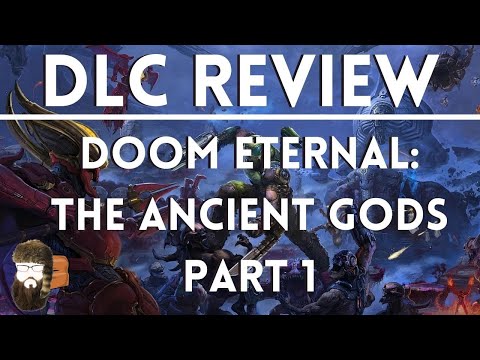 Doom Eternal - The Ancient Gods Part 1 | DLC Review