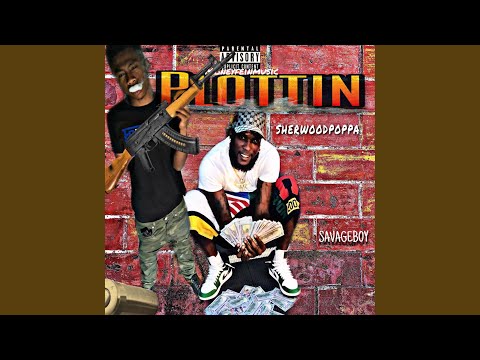 Plottin' (feat. Savageboy)