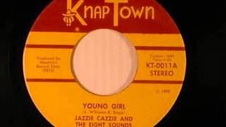 Jazzie Cazzie & The Eight Sounds  - Young Girl
