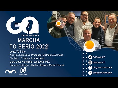 Marcha do Tó Sério 2022 - Carnaval da Nazaré