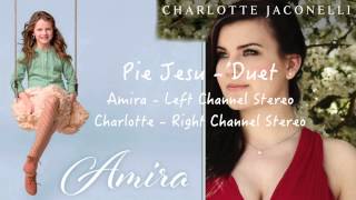 Pie Jesu : Amira Willighagen in duet with Charlotte Jaconelli