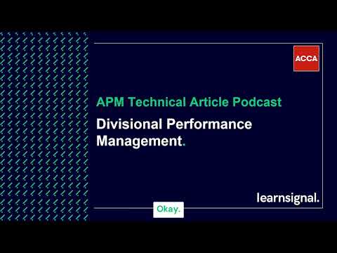 APM Technical Article Podcast: Divisional Performance Management