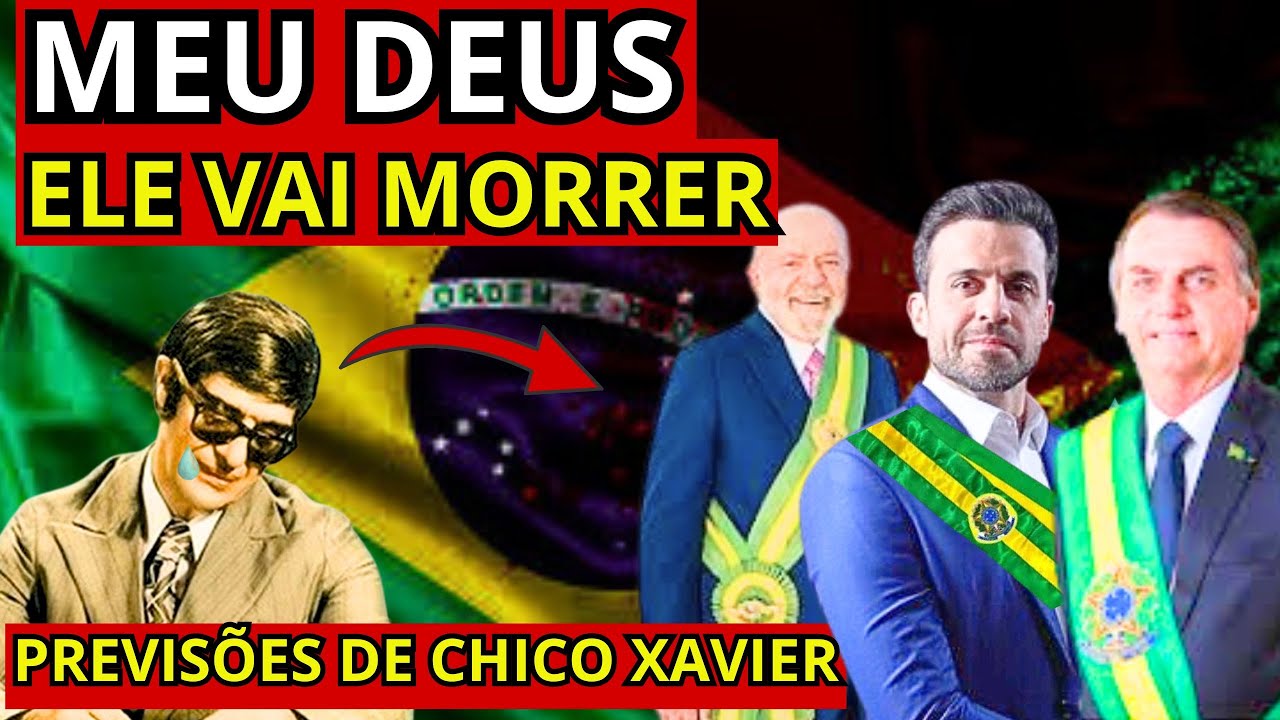 Assombro: Descubra a Profecia de Chico Xavier para a Próxima Eleição! Quem Será o Próximo Pres...