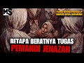 MENYERAMKAN SERING DIGANGGU OLEH PARA ARWAH NASIB PEMANDI JENAZAH Mstory Vol 222