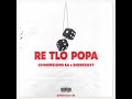 Shebeshxt Re Tlo Popa Ft 3Dimensions SA