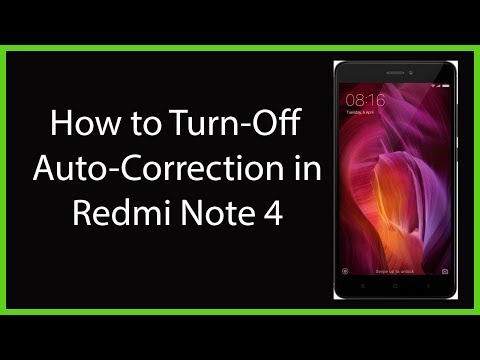 How to Turn Off Auto Correction in Redmi Note 4?