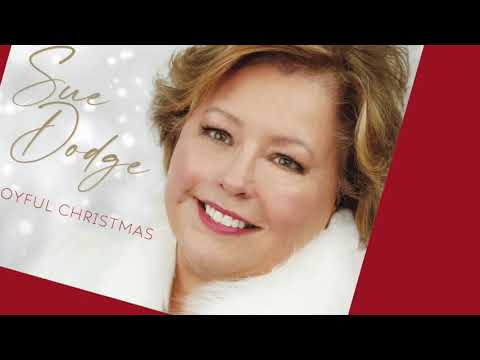 Sue Dodge - A Joyful Christmas Promo