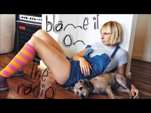 Sia - Blame It On The Radio (lyrics)