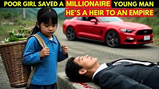 Poor Girl Saved a Young Millionaire, Not Knowing He Was an Heir to an Empire