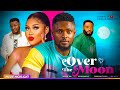 OVER THE MOON NOLLYWOOD MOVIE HIGHLIGHTS 2025