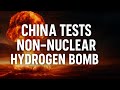 China S Non Nuclear Hydrogen Bomb Test Explained Game Changing Military Tech