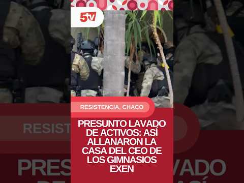 🚨 #AHORA | Chaco y Corrientes: megaoperativo por presunto lavado de activos