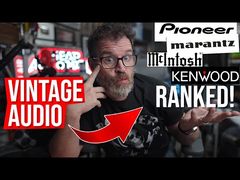Vintage Audio Brands Ranked! I Changed My Mind