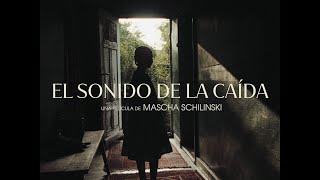 El sonido de la caída (V.O.S.)
