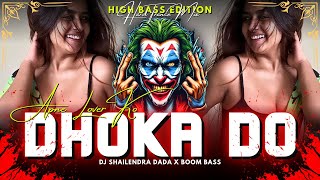 Download lagu EDM Jump Bass X Apne Lover Ko Dhoka Do | DJ Shailendra Dada mp3