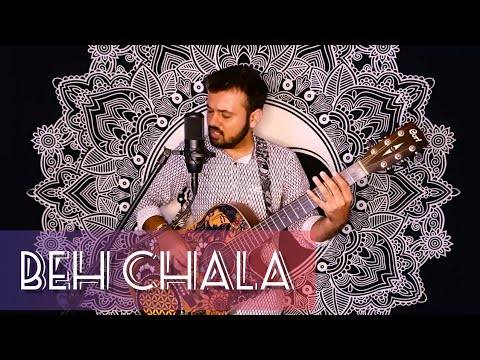 Behe Chala | Yasser Desai & Shashwat Sachdev | URI | loop cover | Nishith dhinora