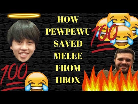 HOW PEWPEWU SAVED MELEE FROM HBOX