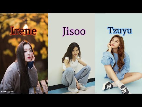 What If Irene, Jisoo & Tzuyu Were A 3 Member Group?