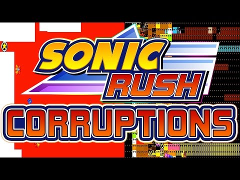 🏃Sonic Rush - Corruptions