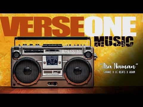 Asa Naman - Sannie x LC Beats