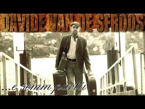 Davide Van De Sfroos - ...E Semm Partii (Full Album)