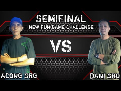 Acong SRG vs Dani SRG || Semifinal fun game challenge