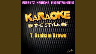 Moonshadow Road (In the Style of T. Graham Brown) (Karaoke Version)