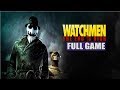 Watchmen: End Is Nigh Part 1 Longplay no Commentary