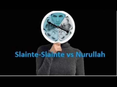 Slainte-Slainte vs Nurullah