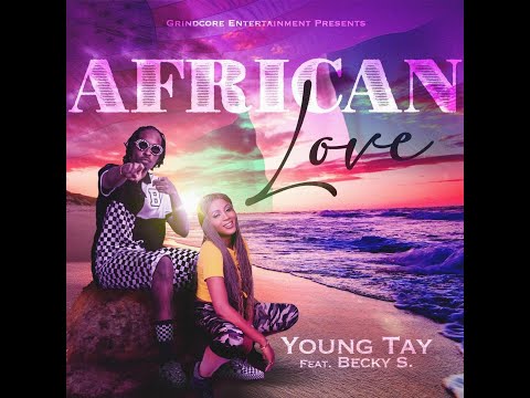 Young Tay-African Love Featuring Becky S. 🇳🇬❤️🇺🇸