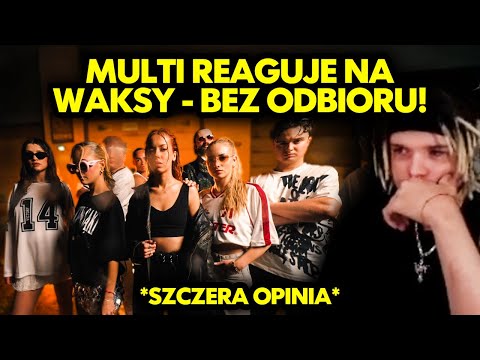 MULTI reaguje na WAKSY - BEZ ODBIORU! *szczera opinia*