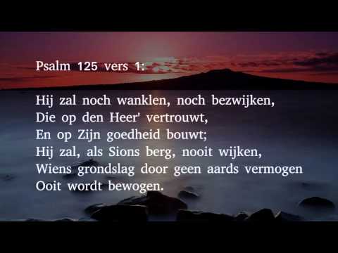 Psalm 125 vers 1 en 2 - Hij zal noch wanklen, noch bezwijken