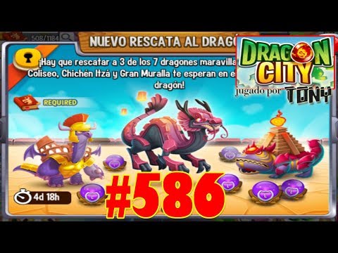 Dragon City "Capítulo 586 - Rescata al Dragón: 3 de las 7 Maravillas" por Tony