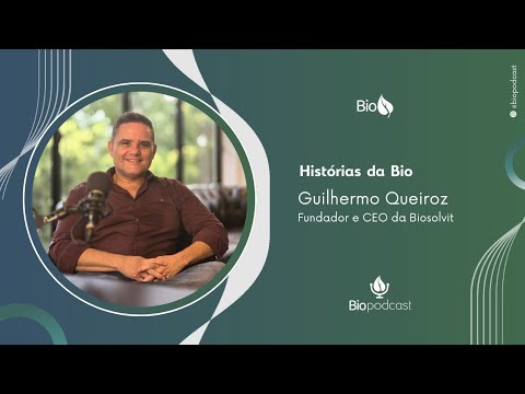 Guilhermo Queiroz - As histórias da Bio no BIOPODCAST - YouTube